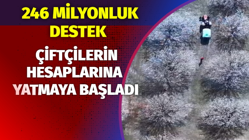 Tarım Bakanlığı tarafından  gübre ve mazot destek ödemeleri hesaplara